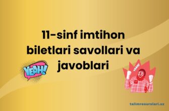 11-sinf imtihon savollari