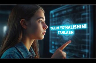 Ta’lim yo’nalishlarini tanlash yo’riqnomasi