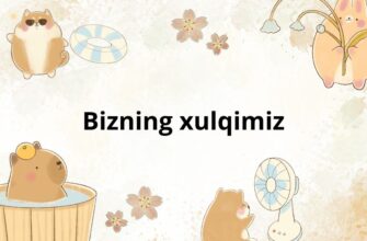 Bizning xulqimiz