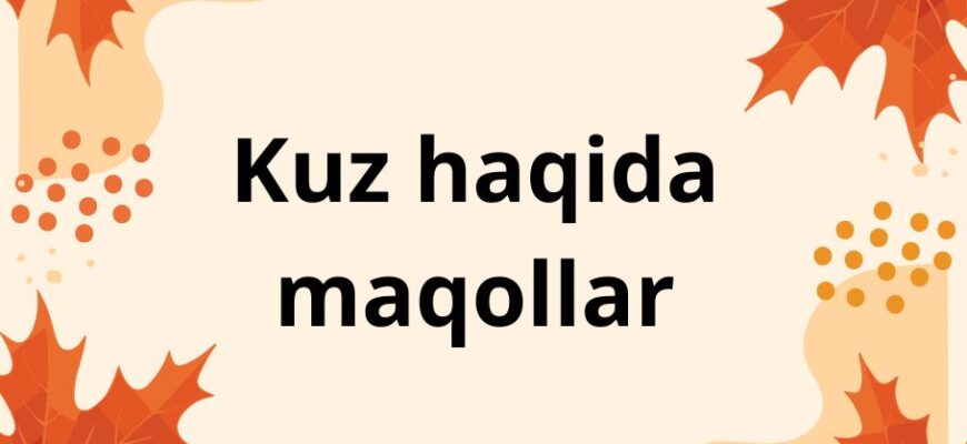Kuz haqida maqollar