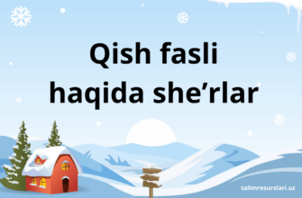 Qish fasli haqida eng chiroyli va ta’sirli she’rlar