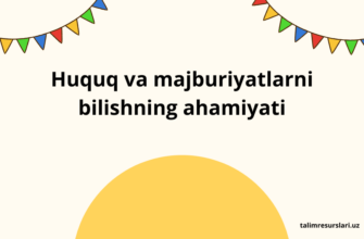 Huquq va majburiyatlarni bilishning ahamiyati